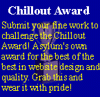 Show that your webpage is the best!! Get the Chillout Award!