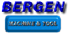 Bergen Machine & Tool