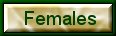 Females
