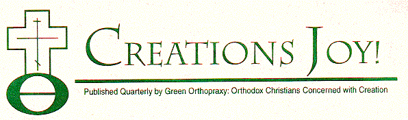 Creation's Joy! Orthodox Christians Concerned with the Environment!