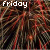 Fridays