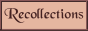 geocities.com/Recollections2001