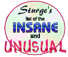 Sturge's list of the Insane and Unusual