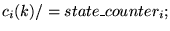 $\displaystyle { c_i(k) /= state\_counter_i;}$