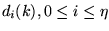 $d_i(k), 0 \leq i \leq \eta$