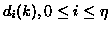 $d_i(k), 0 \leq i \leq \eta$