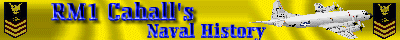 RM1 Cahal's Naval History