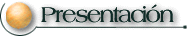 Presentaci�n