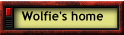 Wolfie's home