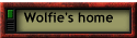 Wolfie's home