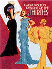 Great Fashion Designs of the Thirties Paper Dolls in Full Color 