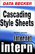 Stefan M&uuml;nz, Astrid Ke&szlig;ler, Thomas J. Sebestyen, Internet intern. Cascading Style Sheets.