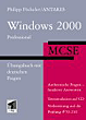Philipp F&ouml;ckeler, MCSE Windows 2000 Professional. Die deutschen Fragen.
