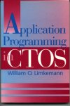 Application Programming In CTOS