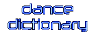 Dance dictionary