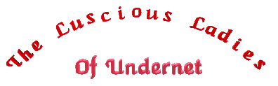 The Luscious Ladies of Undernet