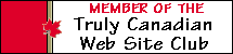 Truly Canadian Web
Site Club
