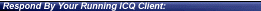 Respond By Your Running ICQ Client: