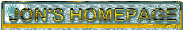 Jon's Homepage --- Welcome