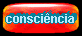consci�ncia
