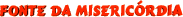 Fonte da Miseric�rdia
