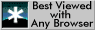 [Best Viewed With ANY Browser]