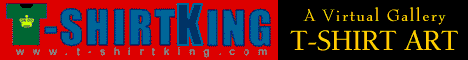 Buy the best T-shirts from the T-Shirt King! Click here!