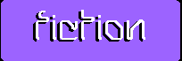 Fiction