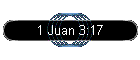 1 Juan 3:17