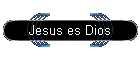 Jesus es Dios