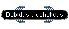 Bebidas alcoholicas