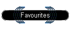 Favourites