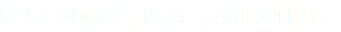 FOR BOOKING, PRESS, AND OTHER