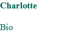 Charlotte Bio 