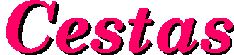 cestas.gif (5261 bytes)