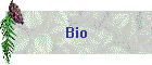 Bio