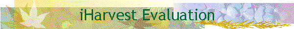 iHarvest Evaluation