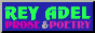 Rey Adel's Prose & Poetry