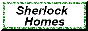 Sherlock Homes