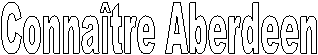 Conna�tre Aberdeen
