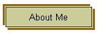 About Me