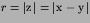 $r=\left\vert{\hbox{\boldmath$z$}}\right\vert=\left\vert{\hbox{\boldmath$x$}}-{\hbox{\boldmath$y$}}\right\vert$