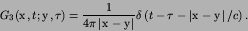 \begin{displaymath}
G_{3}({\hbox{\boldmath $x$}},t;{\hbox{\boldmath $y$}},\tau)...
...ox{\boldmath $x$}}-{\hbox{\boldmath $y$}}\right\vert/c\right).
\end{displaymath}
