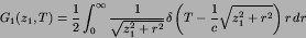 \begin{displaymath}
G_{1}(z_{1},T) = {1\over 2} \int^{\infty}_{0}
{1\over\sqrt...
...}
\delta\left(T-{1\over c}\sqrt{z_{1}^{2}+r^{2}}\right) r\,dr
\end{displaymath}