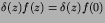 $\delta(z)f(z)=\delta(z)f(0)$