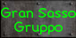 Escursioni nel Gruppo del Gran Sasso