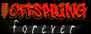 http://www.theoffspringforever.cjb.net