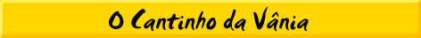 O Cantinho da V�nia
