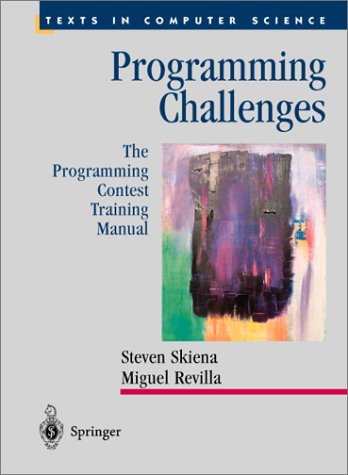Programming Challenges, by Steven Skiena Miguel Revilla