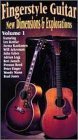 Fingerstyle Guitar: New Dimensions & Explorations, Volume 1